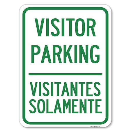 Signmission Bilingual Reserved Parking Visitor Parking Visitantes Solamente Parking, A-1824-24300 A-1824-24300